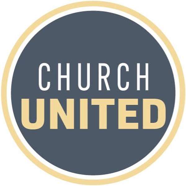 Church United Naples Podcast Podcast Artwork Image