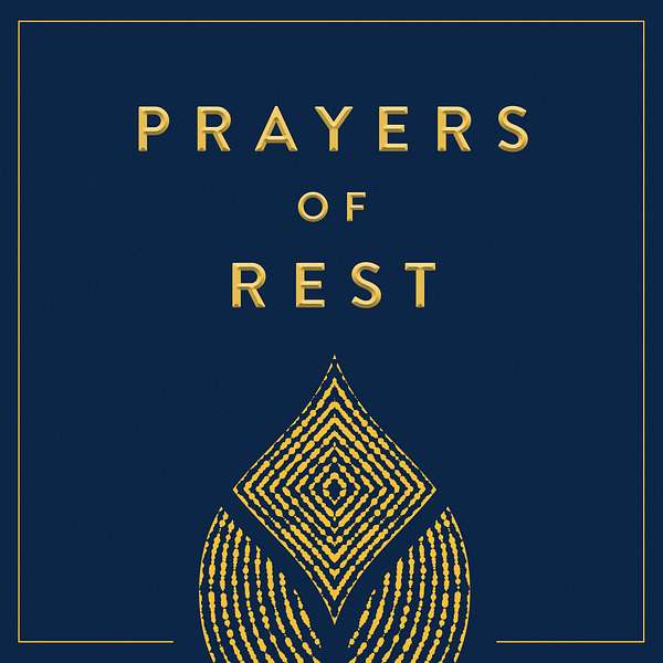 Prayers of REST Podcast Artwork Image
