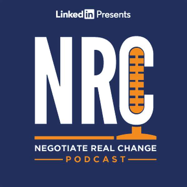 Negotiate Real Change Podcast Artwork Image