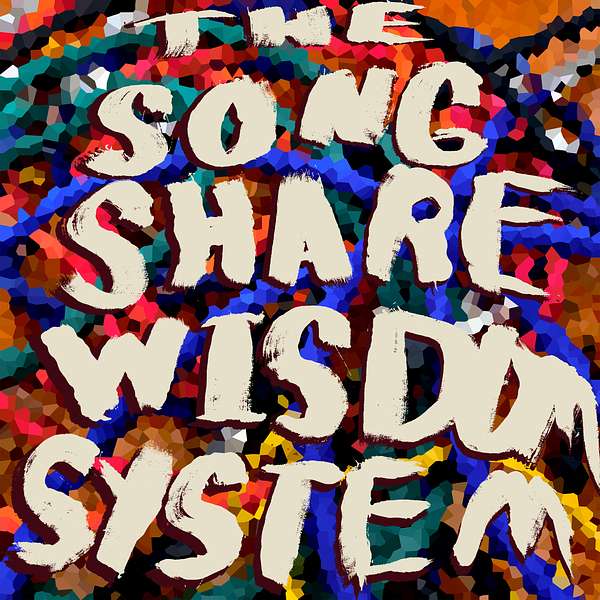 The Song Share Wisdom System Podcast Artwork Image