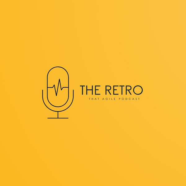 The Retro - That Agile Podcast Podcast Artwork Image
