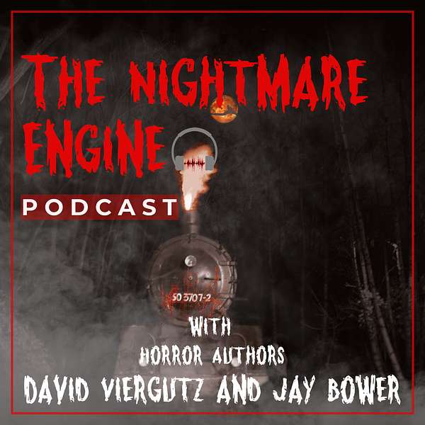 The Nightmare Engine Podcast Podcast Artwork Image