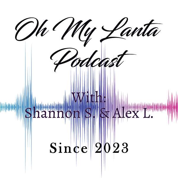Oh My Lanta Podcast Podcast Artwork Image
