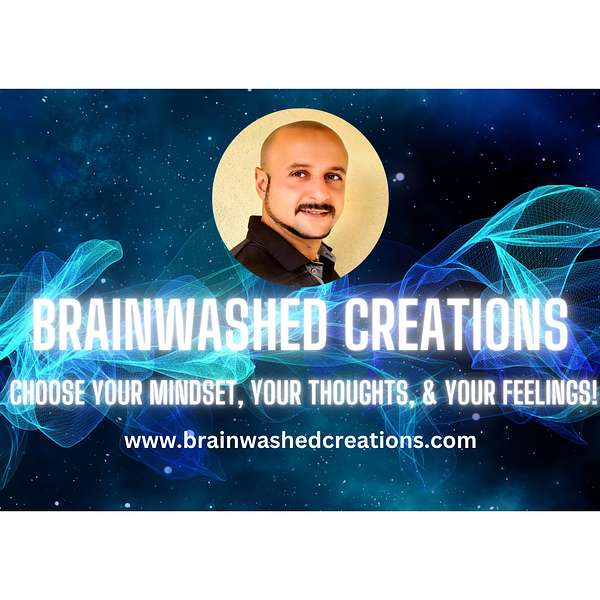 BRAINWASHED CREATIONS  Podcast Artwork Image