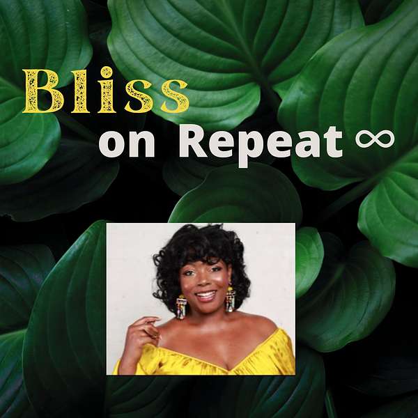 Bliss on Repeat Podcast Artwork Image