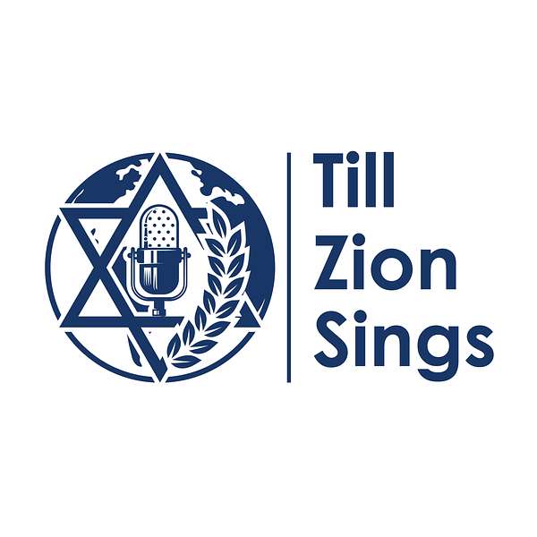 Till Zion Sings Podcast Artwork Image