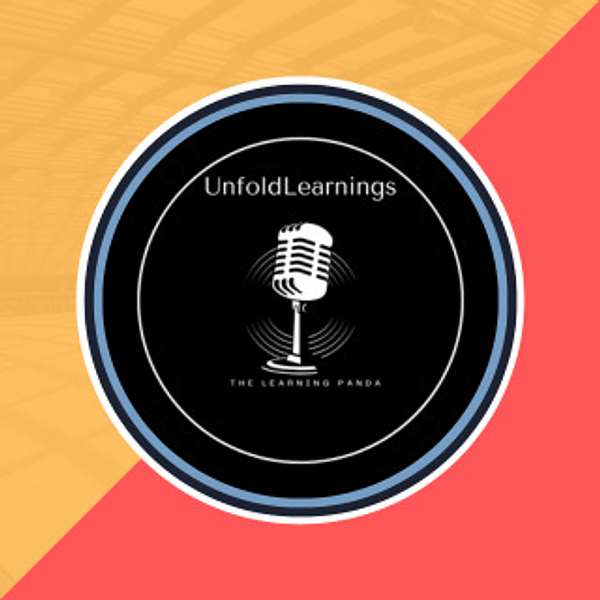 Unfold Learnings - A Podcast for All  Podcast Artwork Image