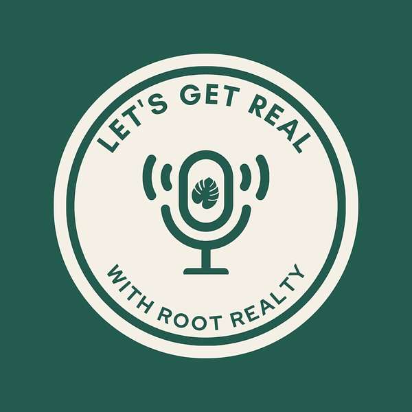 Artwork for Let's Get Real with Root Realty