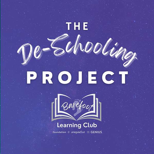 The De-Schooling Project Podcast Artwork Image