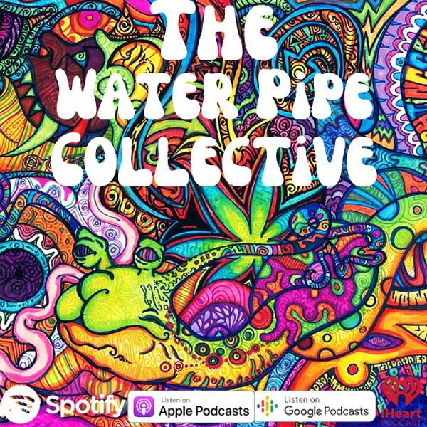 The Water Pipe Collective  Podcast Artwork Image