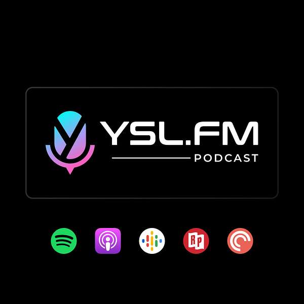 YSL.FM Podcast Artwork Image