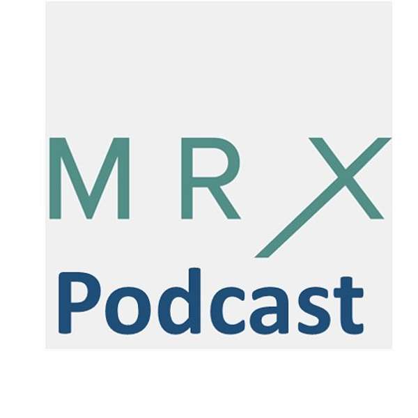 The MicrobiomeResearchX (MRX) Podcast  Podcast Artwork Image