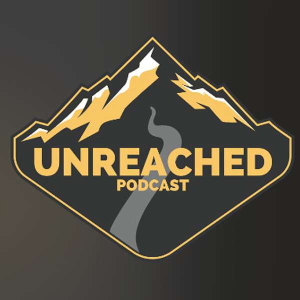 UNREACHED Podcast Artwork Image
