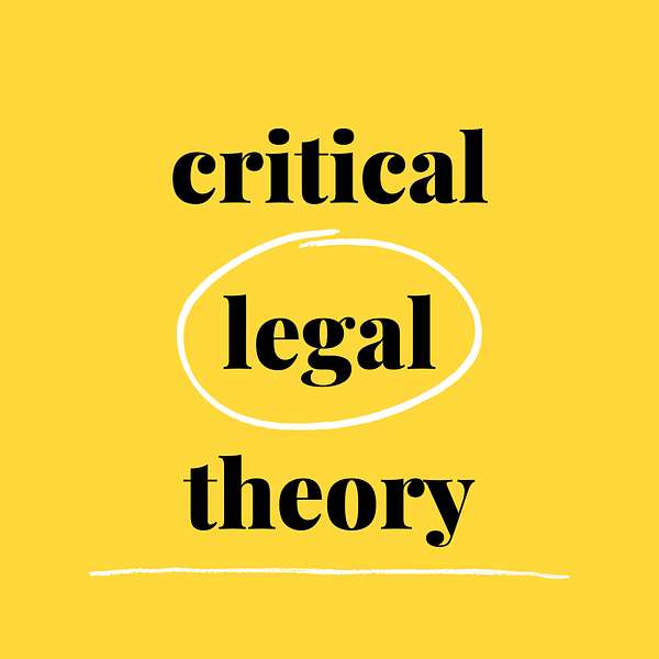 Critical Legal Theory Podcast Artwork Image