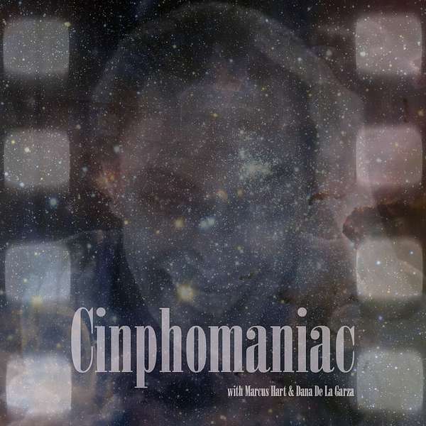 Cinphomaniac Podcast Artwork Image
