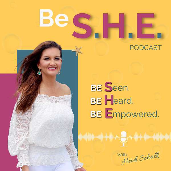 Be S.H.E.  Podcast Artwork Image