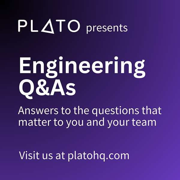 Plato Engineering Q&As Podcast Artwork Image
