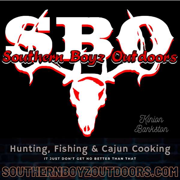 Southern Boyz Outdoors Podcast Podcast Artwork Image