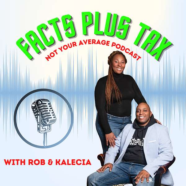 Facts Plus Tax  Podcast Artwork Image