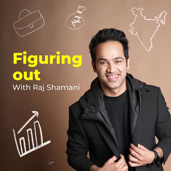 Figuring Out with Raj Shamani Podcast Artwork Image