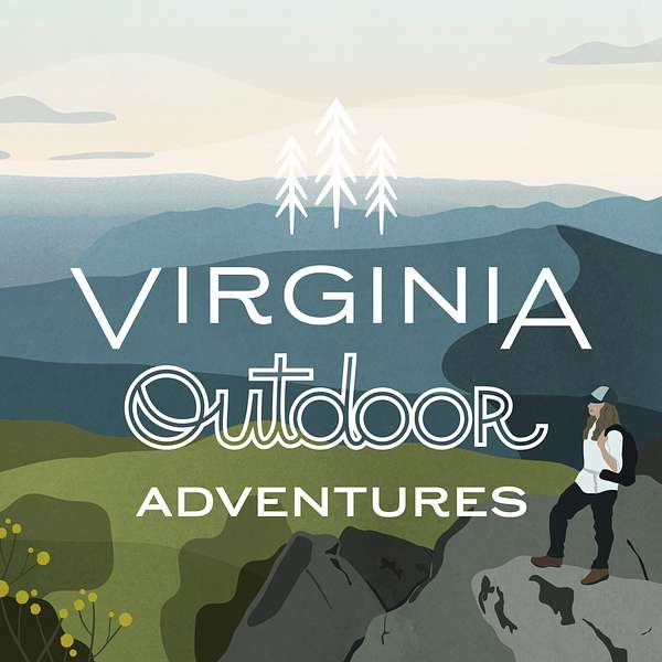 Virginia Outdoor Adventures Podcast Artwork Image
