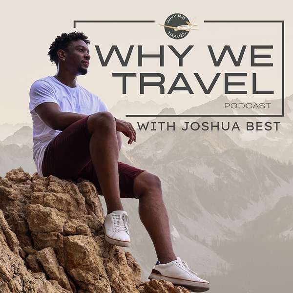 Why We Travel Podcast Artwork Image