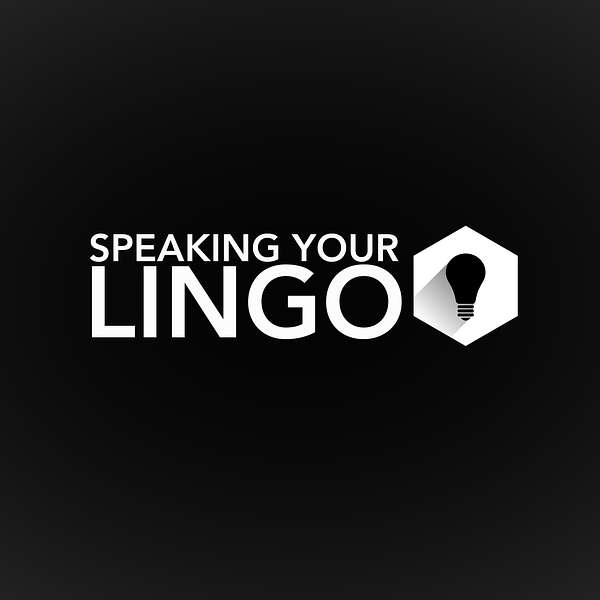 Speaking Your Lingo Podcast Artwork Image