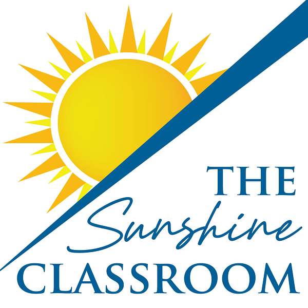 The Sunshine Classroom  Podcast Artwork Image