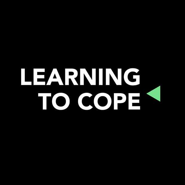 Learning to Cope Podcast Artwork Image