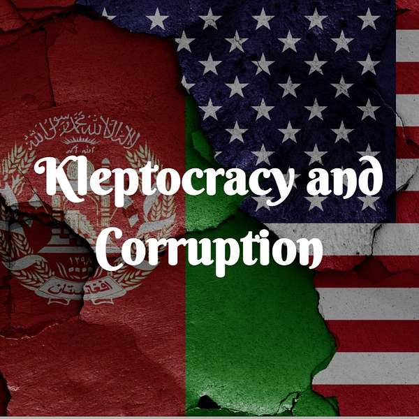 Kleptocracy and Corruption Podcast Artwork Image
