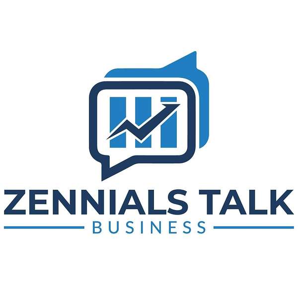 Zennials Talk Business Podcast Artwork Image