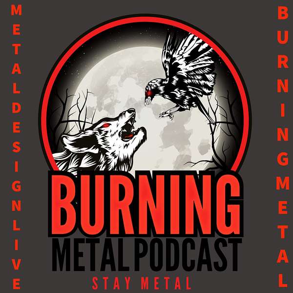 Burning Metal Podcast Podcast Artwork Image