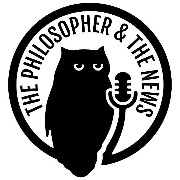 The Philosopher & The News Podcast Artwork Image