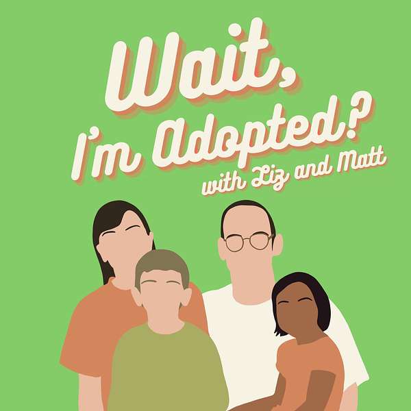 Wait, I'm Adopted? Podcast Artwork Image