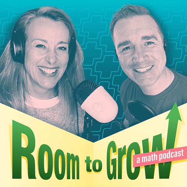 Room to Grow - a Math Podcast Podcast Artwork Image