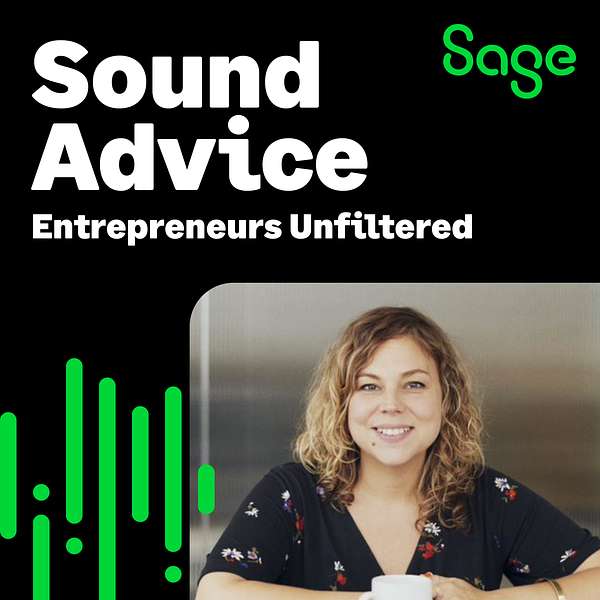 Sound Advice: Entrepreneurs Unfiltered Podcast Artwork Image