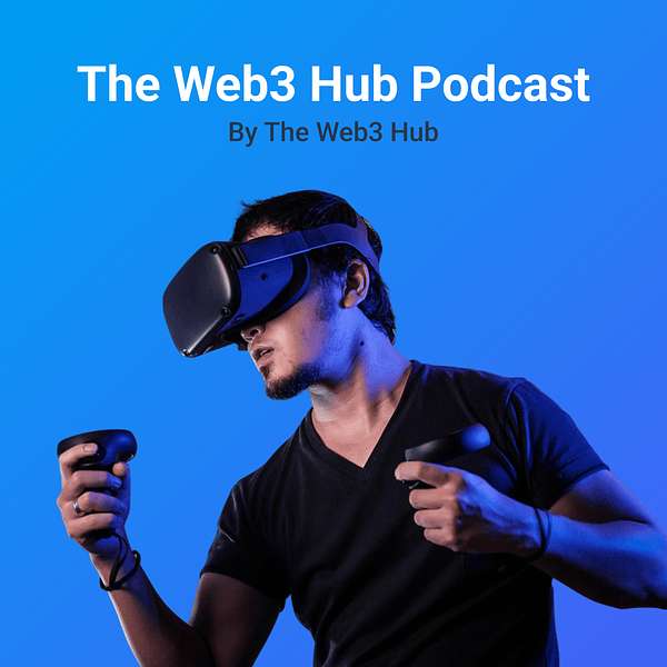The Web3 Hub Podcast Podcast Artwork Image