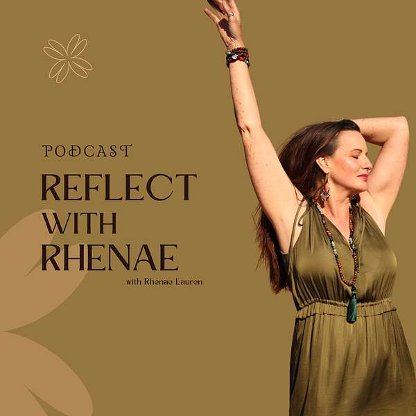 Reflect With Rhenae Podcast Artwork Image