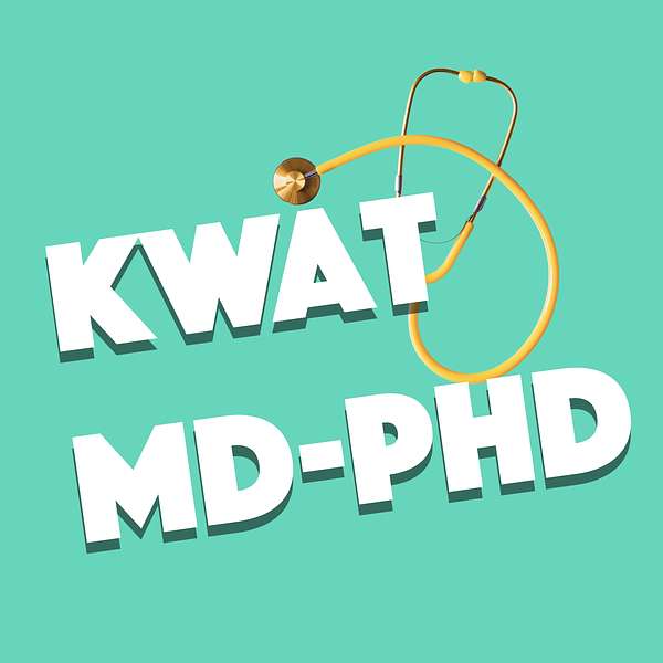 Kwat MD-PhD Podcast Artwork Image