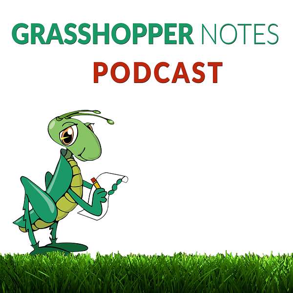 Grasshopper Notes Podcast Podcast Artwork Image