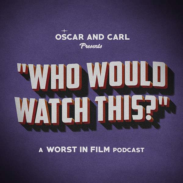 Who Would Watch This? Podcast Artwork Image