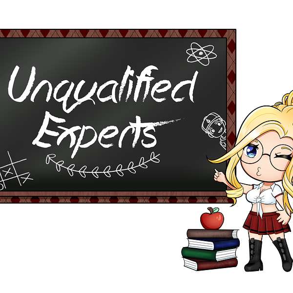Unqualified Experts Podcast Artwork Image