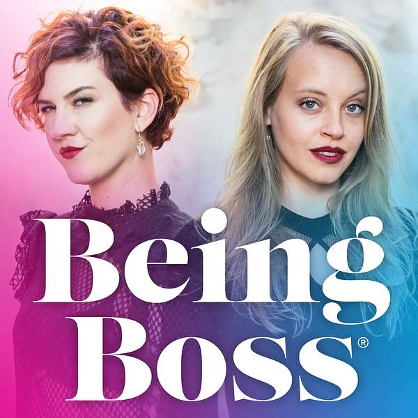 Being Boss with Emily + Kathleen Podcast Artwork Image