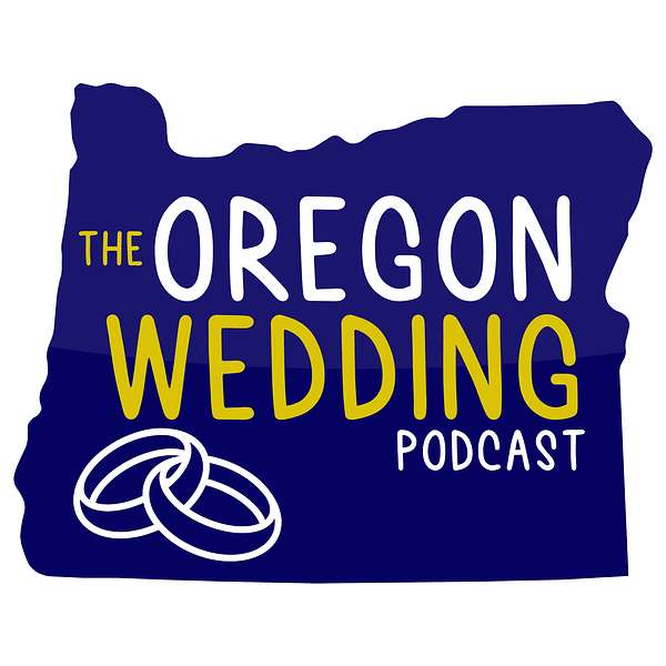 The Oregon Wedding Podcast Podcast Artwork Image