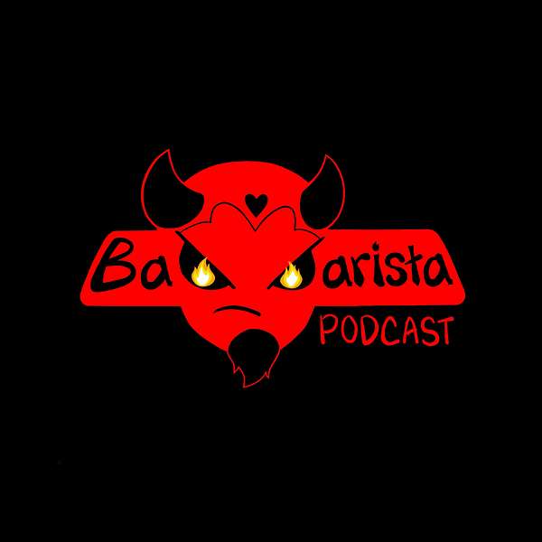 Bad Barista  Podcast Artwork Image