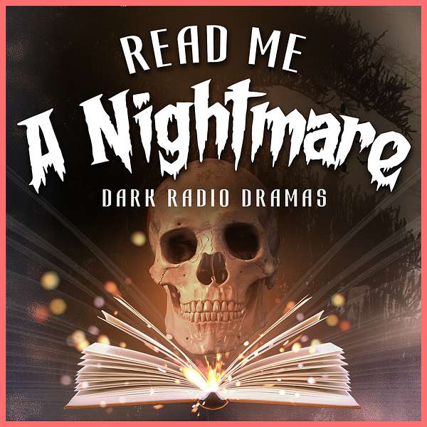 Read Me A Nightmare Podcast Artwork Image