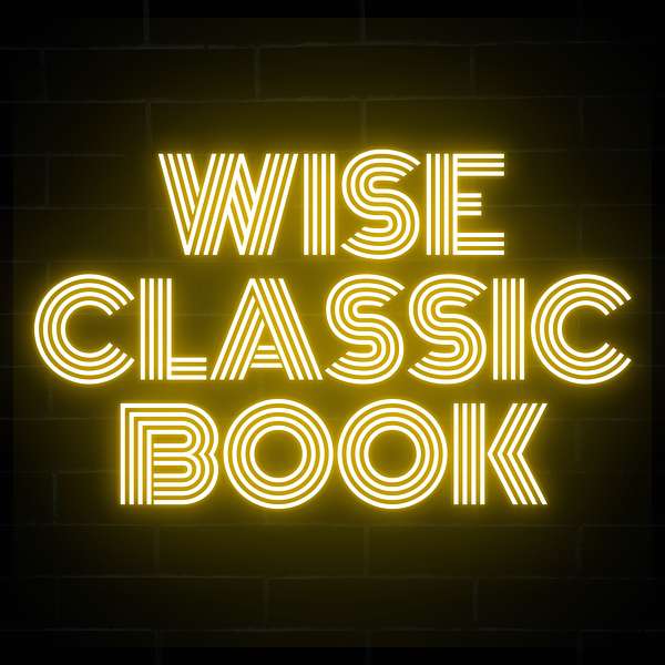 Wise Classic Book Podcast Artwork Image