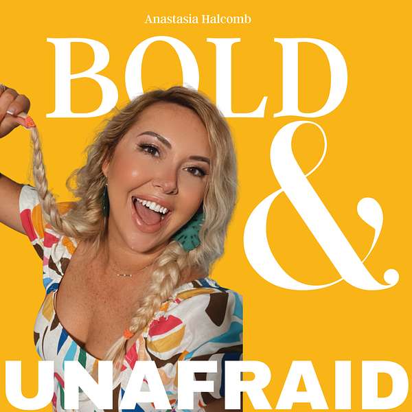 Bold & Unafraid Podcast Artwork Image