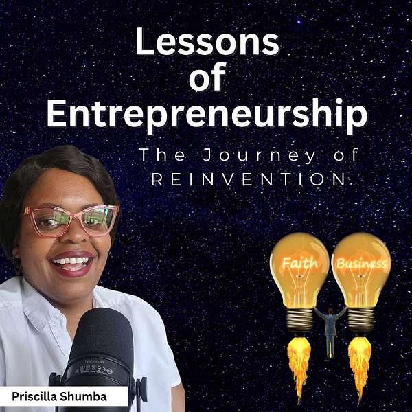 Lessons Of Entrepreneurship - The Journey Of Reinvention Podcast Artwork Image