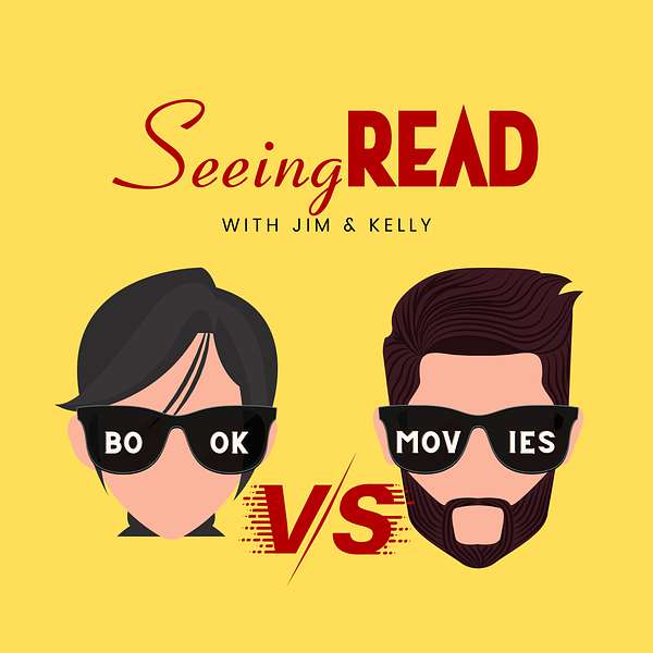 Seeing Read with Jim & Kelly Podcast Artwork Image